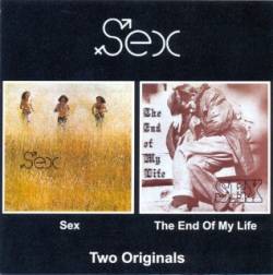 Sex (CAN) : Sex - The End of My Life